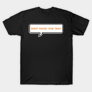 Eight makes one team - ATEEZ T-Shirt